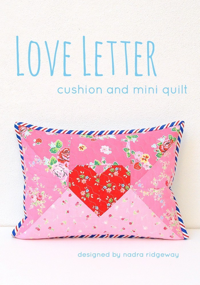 Quilted Love Letter Pillow by Nadra Ridgeway of ellis & higgs