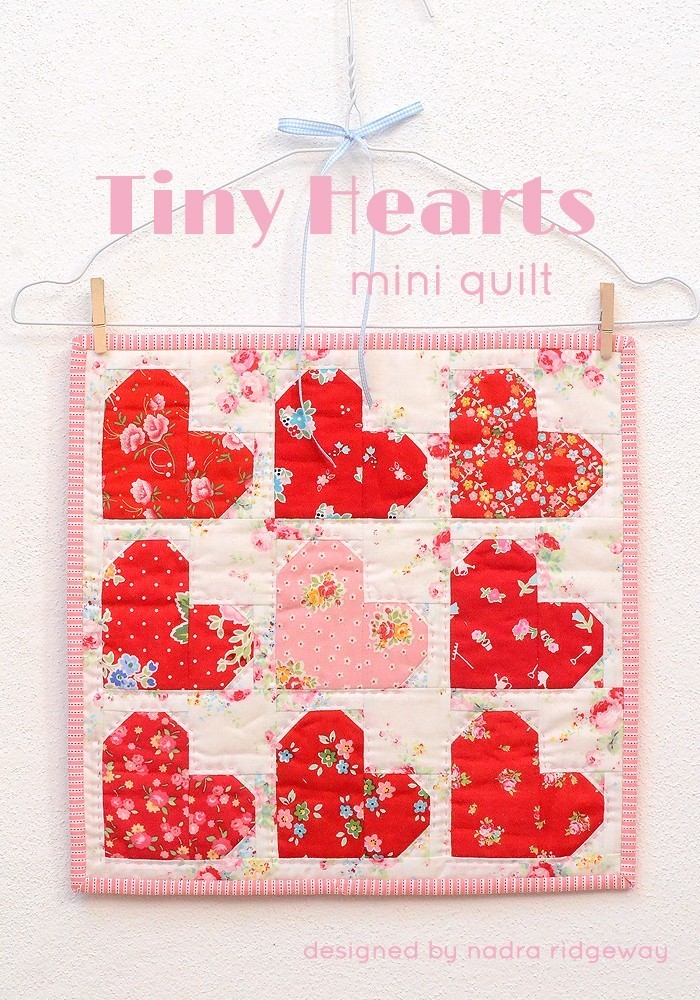 Tiny Hearts Mini Quilt Pattern by Nadra Ridgeway of ellis & higgs