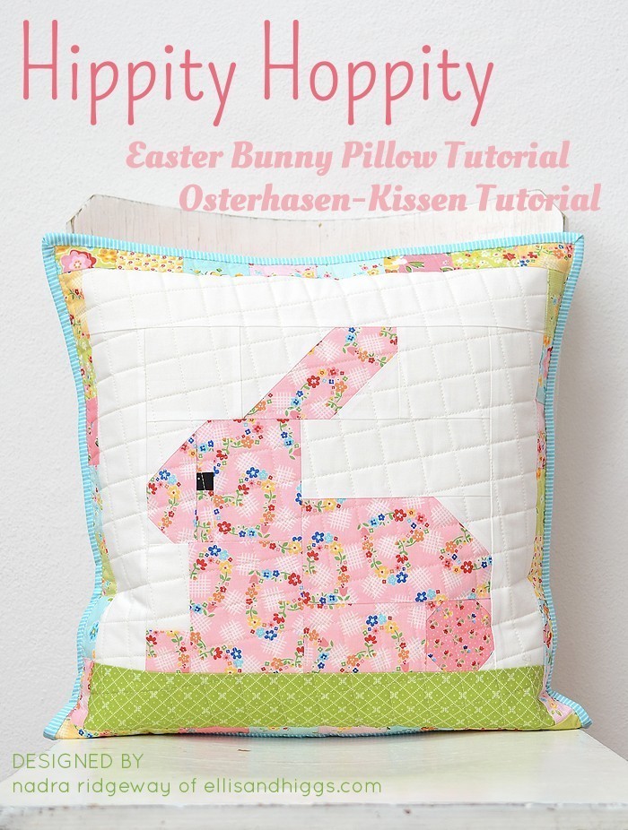 Easter Bunny Pillow Tutorial, Nadra Ridgeway, ellis & higgs