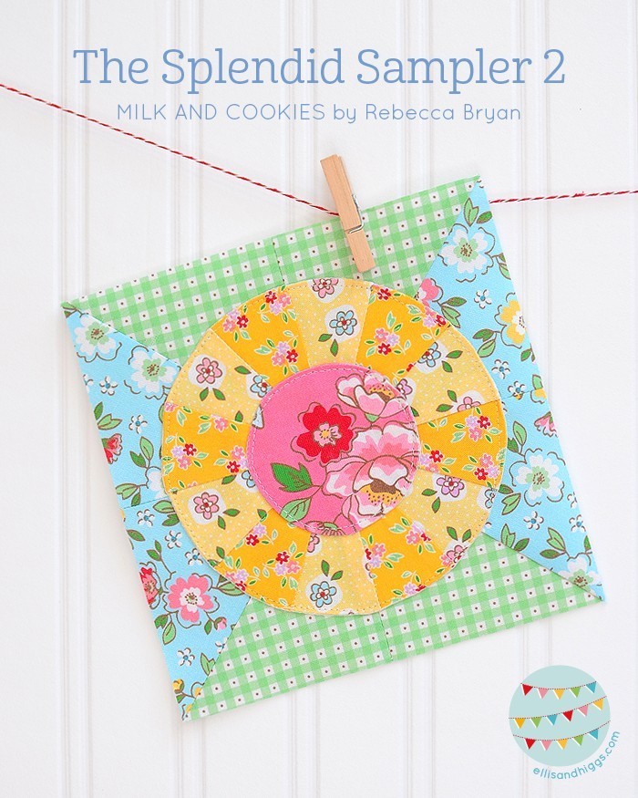 The Splendid Sampler 2 Milk and Cookies Rebecca Bryan