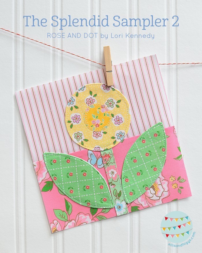 The Splendid Sampler 2 Rose and Dot Lori Kennedy