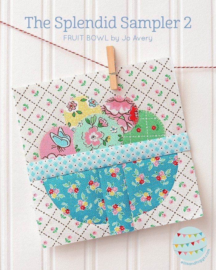 The Splendid Sampler 2 Fruit Bowl Jo Avery