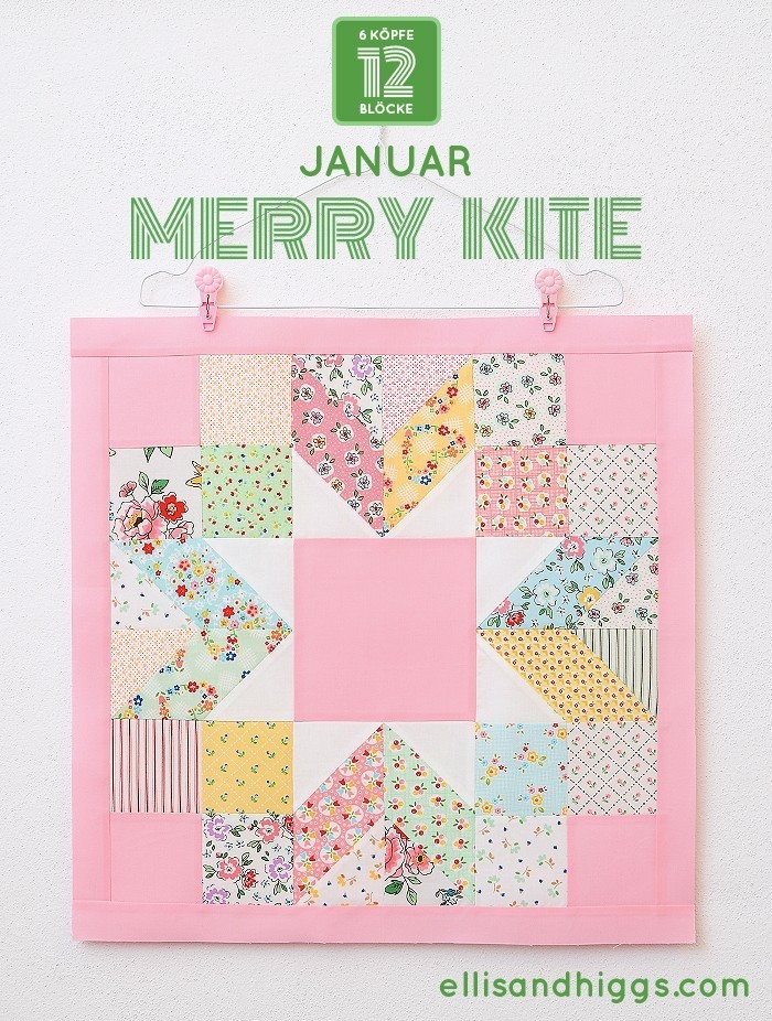 6 Köpfe 12 Blöcke 2019 - Merry Kite Quilt Block