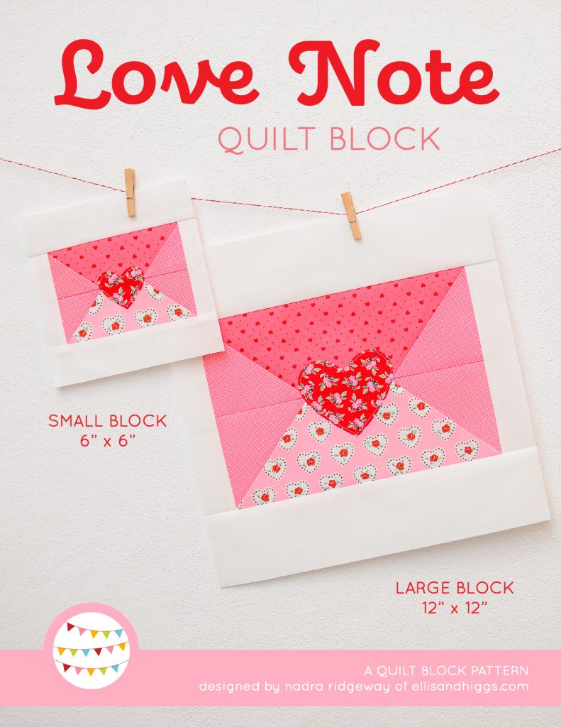 Love Note Quilt Block Pattern - Valentine's Day Quilt Pattern