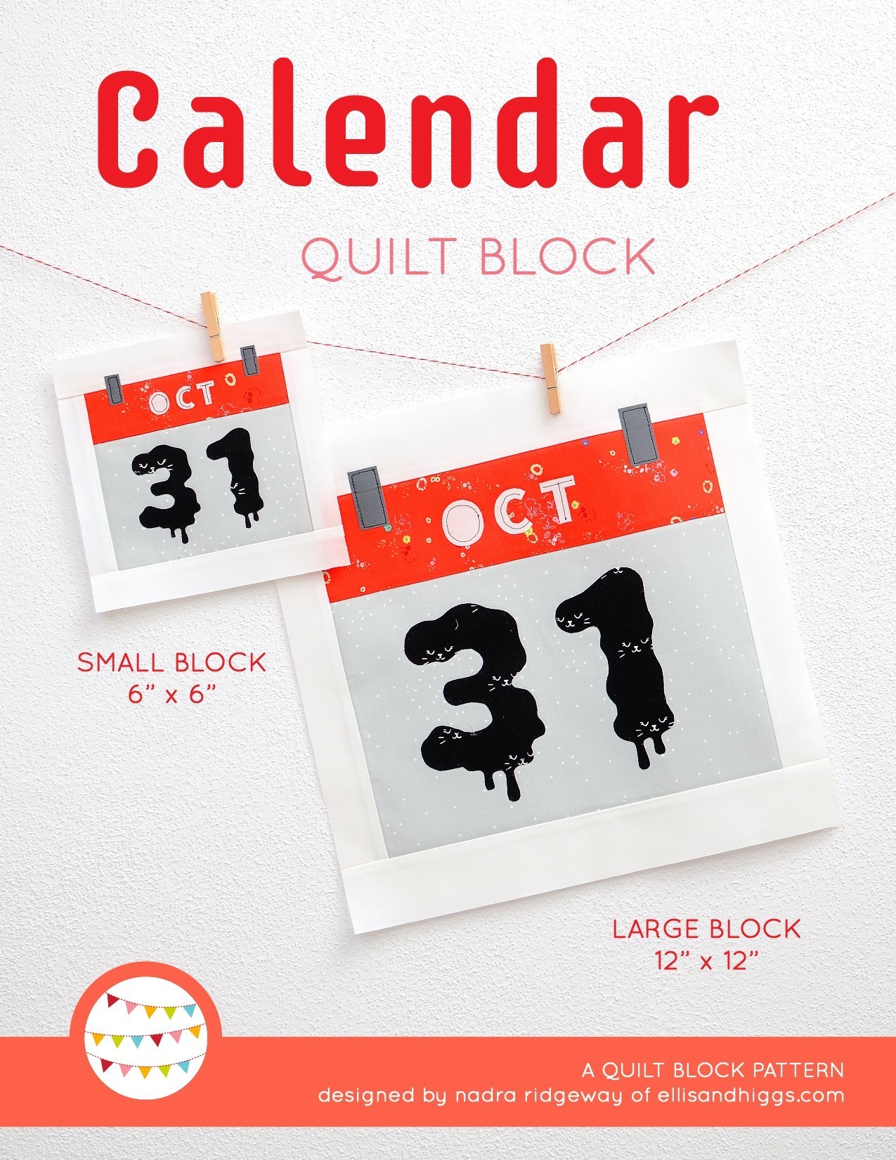 Calendar quilt block in two sizes hanging on a wall