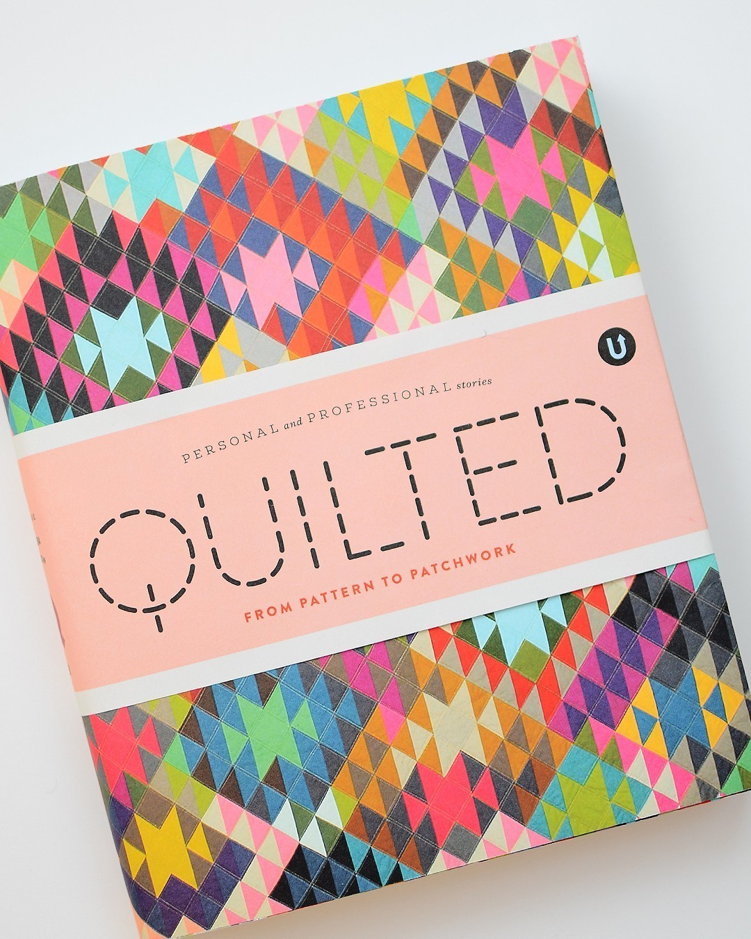 QUILTED Encyclopedia of Inspiration Book