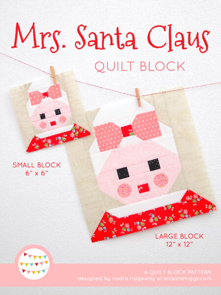 Mrs. Santa Claus Quilt Pattern - Christmas Quilt Pattern