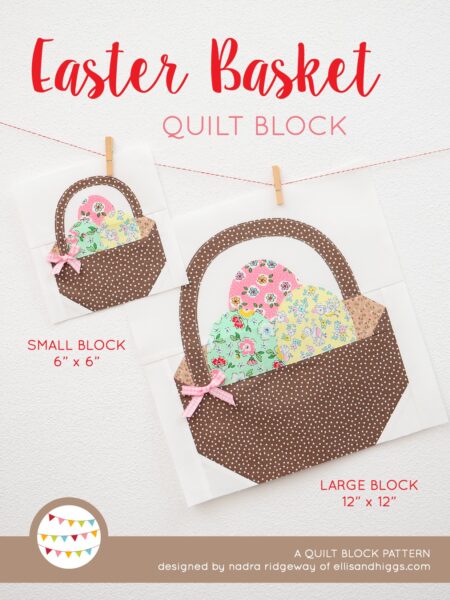 Easter quilt patterns - Easter Basket quilt pattern