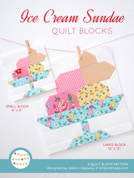 Summer quilt patterns - Ice Cream Sundae quilt pattern