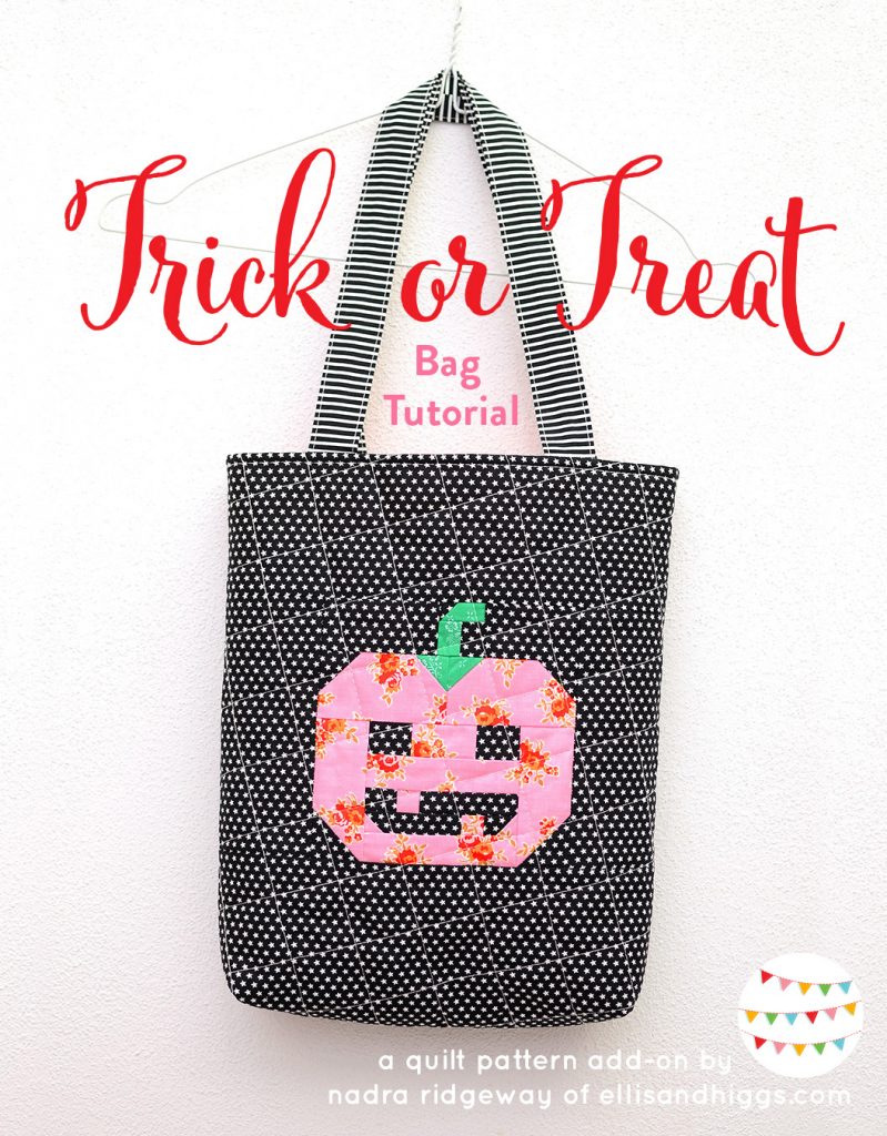 Pumpkin Trick or Treat Bag - Tutorial & Pattern Add-on