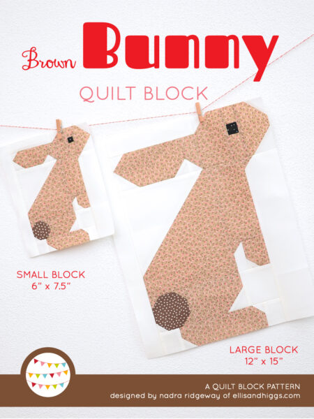 Easter quilt patterns - Brown Bunny quilt pattern