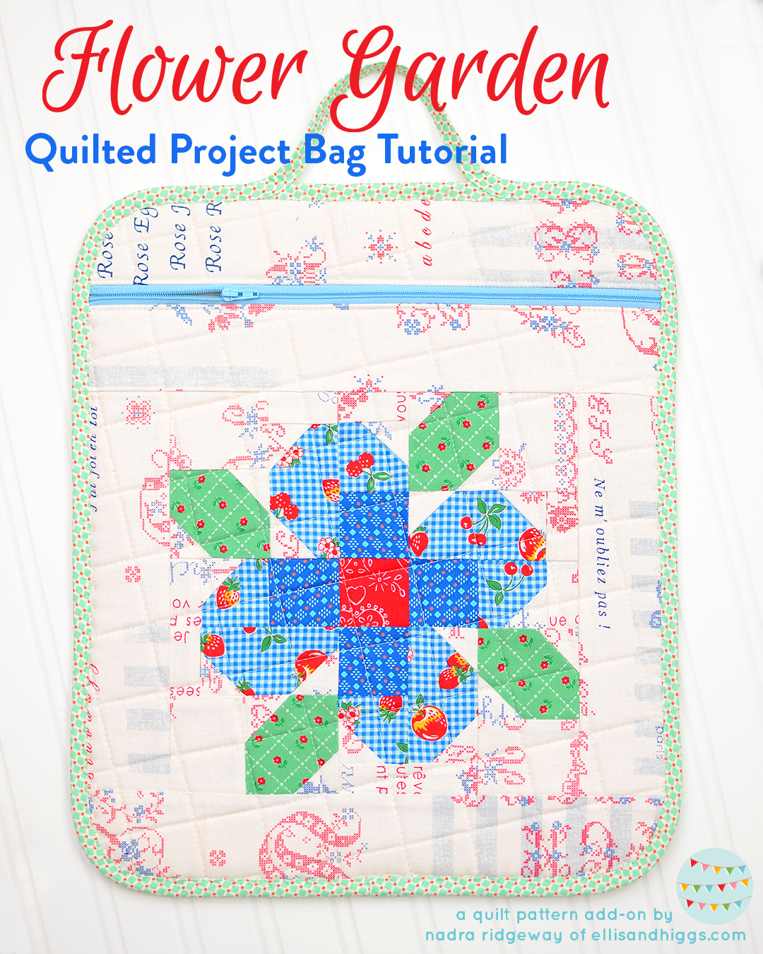 Quilted Gift Bag Pattern - An easy quilt pattern add-on by Nadra Ridgeway of ellis & higgs