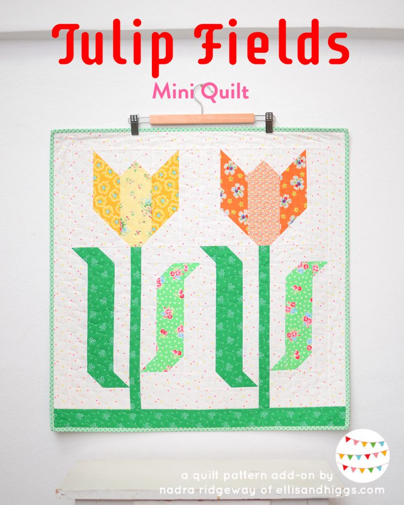 Large Tulip Mini Quilt - an easy quilt pattern by Nadra Ridgeway of ellis & higgs
