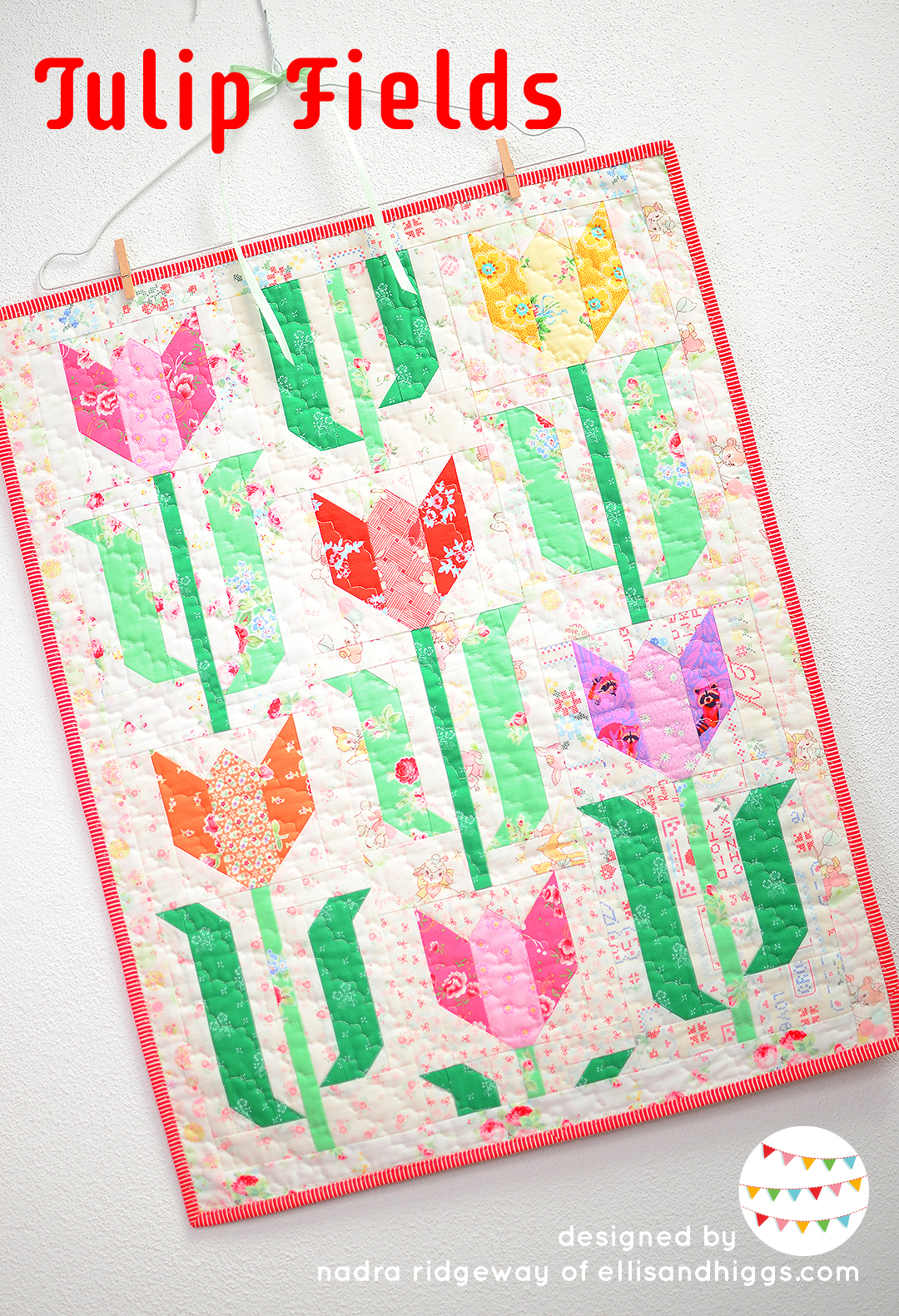 Tulip Mini Quilt - an easy quilt pattern by Nadra Ridgeway of ellis & higgs