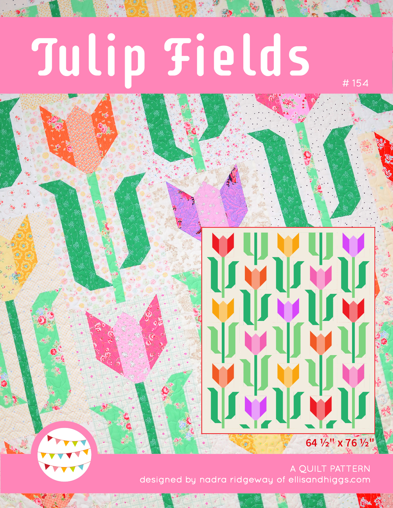 Tulip Quilt - an easy quilt pattern by Nadra Ridgeway of ellis & higgs
